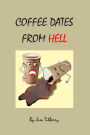 Coffee Dates From Hell