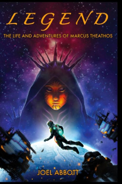 Legend: The Life and Adventures of Marcus Theathos