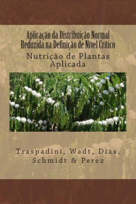 Title: AplicaÃ¯Â¿Â½Ã¯Â¿Â½o da DistribuiÃ¯Â¿Â½Ã¯Â¿Â½o Normal Reduzida na DefiniÃ¯Â¿Â½Ã¯Â¿Â½o de NÃ¯Â¿Â½vel CrÃ¯Â¿Â½tico, Author: Paulo G S Wadt
