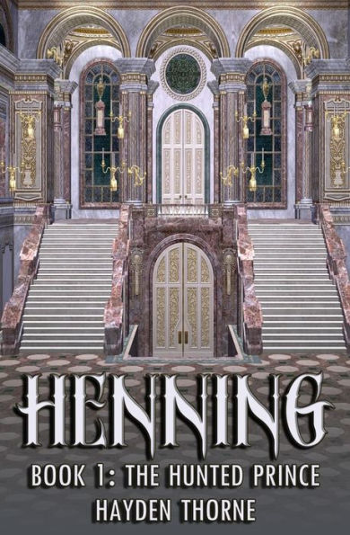 Henning Book 1: The Hunted Prince