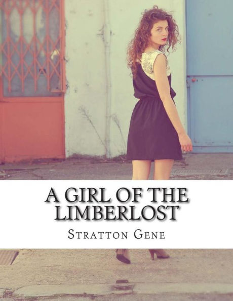 A Girl of the Limberlost
