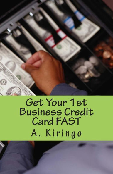 Get Your 1st Business Credit Card FAST: Your Success Credit Strategy