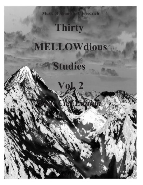 Thirty MELLOW-dious Studies, Vol. 2-Bass Clef