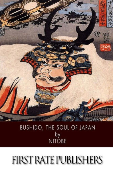 Bushido, The Soul of Japan