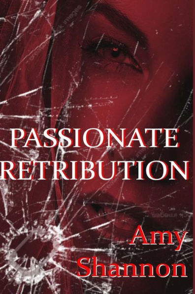 Passionate Retribution