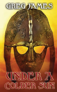 Title: Under A Colder Sun, Author: Greg James (ra