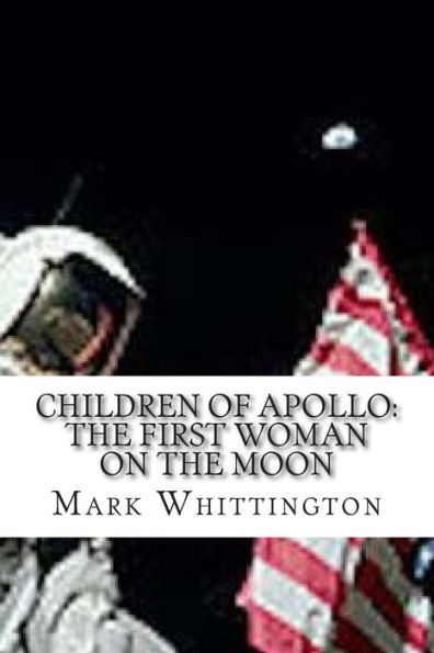 Children of Apollo: The First Woman on the Moon