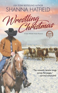 Title: Wrestlin' Christmas: (A Sweet Western Holiday Romance), Author: Shanna Hatfield