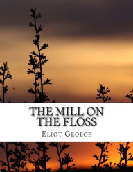 Title: The Mill on the Floss, Author: George Eliot