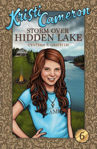 Title: Storm Over Hidden Lake, Author: Cynthia S Griffith