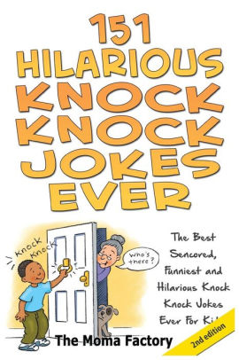 The Best Ever Knock Knock Jokes For Kids