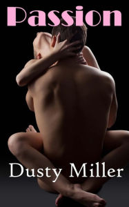 Title: Passion, Author: Dusty Miller