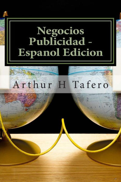 Negocios Publicidad - Espanol Edicion: Incluye planes de lecciones en espanol