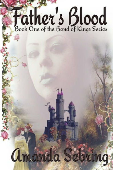 Father's Blood: Book One of the Bond of Kings Series