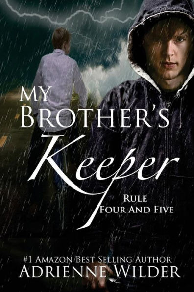My Brother's Keeper Book Two: Rule Four and Five