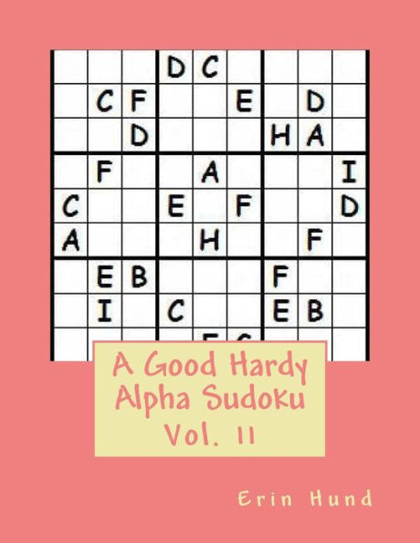 A Good Hardy Alpha Sudoku Vol