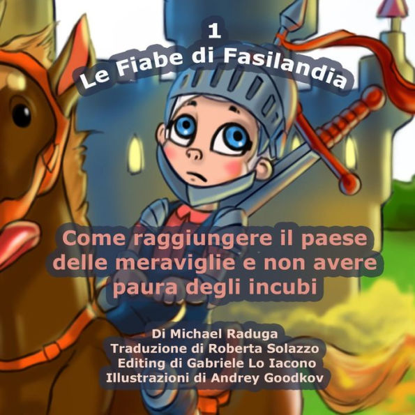 Le Fiabe di Fasilandia - 1: Come raggiungere il pase delle meraviglie e non avere paura degli incubi