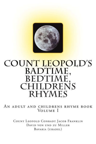 Count Leopold's - Badtime, Bedtime, Children's Rhymes: An adult and childrens rhyme book