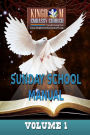 K E C Sunday School Manual Volume 1