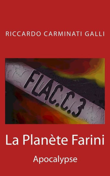 La Planète Farini: Apocalypse