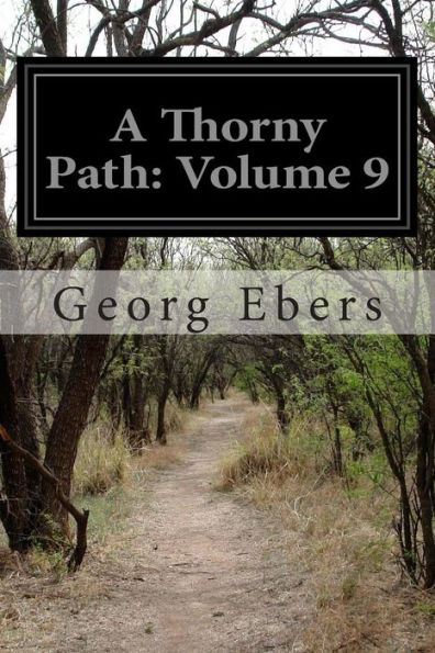 A Thorny Path: Volume 9