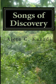 Title: Songs of Discovery: Plane Arrival, Author: Aleta C Kazadi