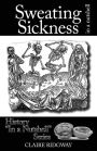 Sweating Sickness: In a Nutshell