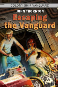 Title: Escaping the Vanguard, Author: John Thornton