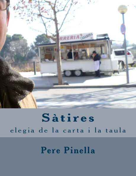Sï¿½tires: Elegia De La Carta I La Taula 1.999