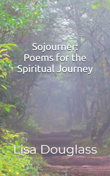 Sojourner: Poems for the Spiritual Journey