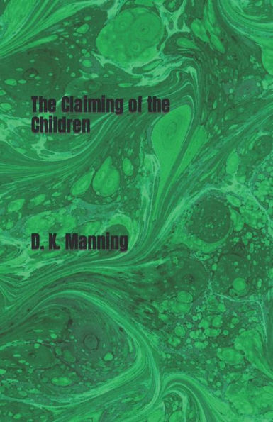 The Claiming of the Children