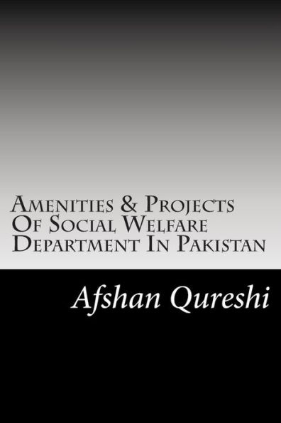 Amenities & Projects Of Social Welfare Department In Pakistan