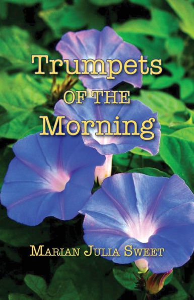 Trumpets of the Morning