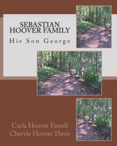Sebastian Hoover Family: His Son George