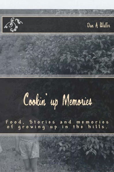 Cookin' up Memories