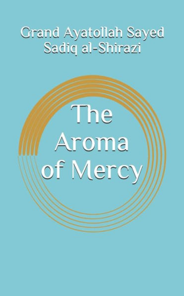The Aroma of Mercy