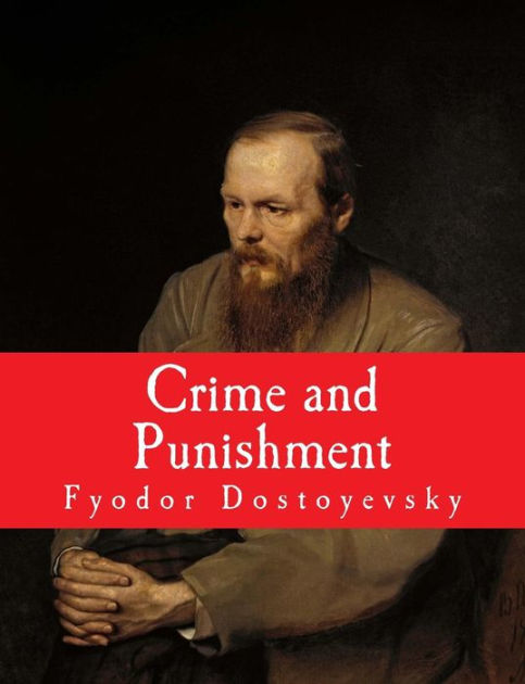 Crime and Punishment [Large Print Edition]: The Complete and Unabridged ...