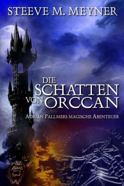 Die Schatten von Orccan: Band 3