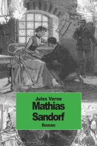 Title: Mathias Sandorf, Author: Jules Verne