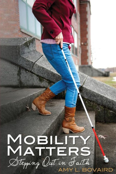 Mobility Matters: Stepping Out in Faith