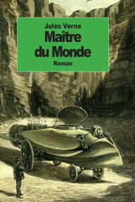 Title: Maï¿½tre du monde, Author: Jules Verne