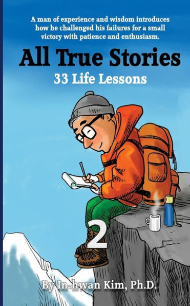 All True Stories: 33 Life Lessons (Book 2): All True Stories 10 Day Pack 2