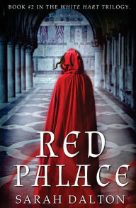 Title: Red Palace, Author: Sarah Dalton