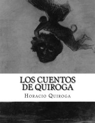 Title: Los cuentos de Quiroga, Author: Horacio Quiroga