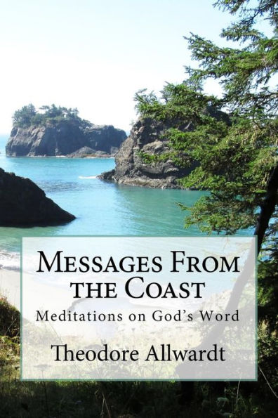 Messages from the Coast: Meditations on God's Word