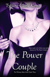 Title: The Power Couple (Without Rules #3), Author: Tyffani Clark Kemp