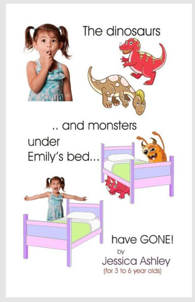 The Dinosaurs and Monsters under Emily's Bed have Gone!