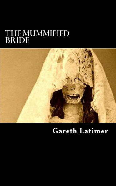 The Mummified Bride