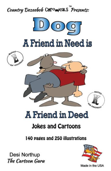 Dog - A Friend in Need is a Friend Indeed - Jokes and Cartoons: in Black and White