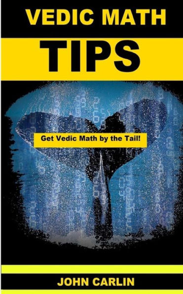 Vedic Math Tips: Easy Vedic Mathematics